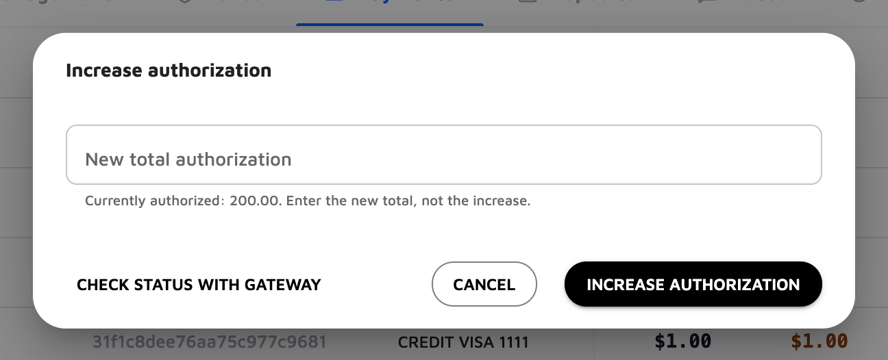 Increase an authorization: enter the new total